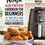 The Official Ninja Air Fryer Cookbook for Beginners: 75+ Recipes