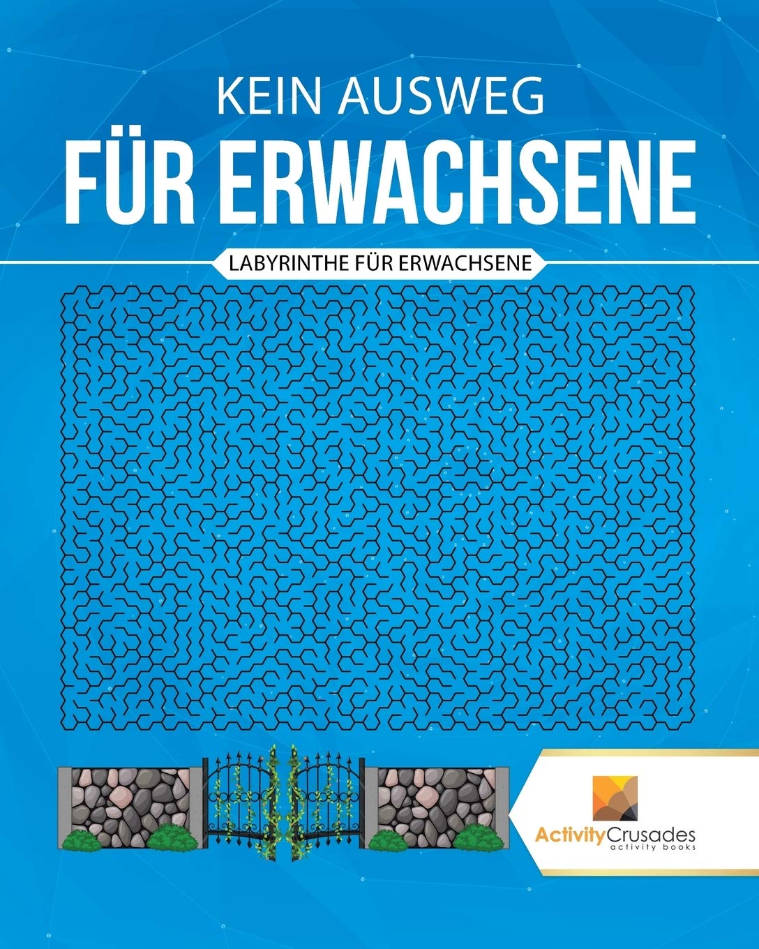 Kein Ausweg Fr Erwachsene : Labyrinthe Fr Erwachsene (German Edition)