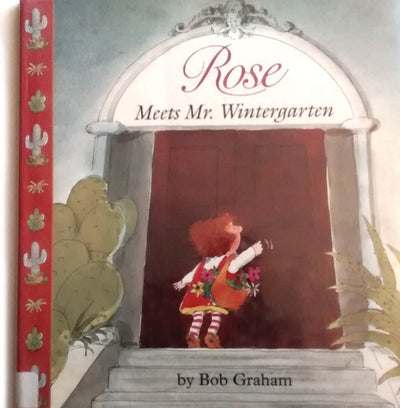 Rose Meets Mr. Wintergarten