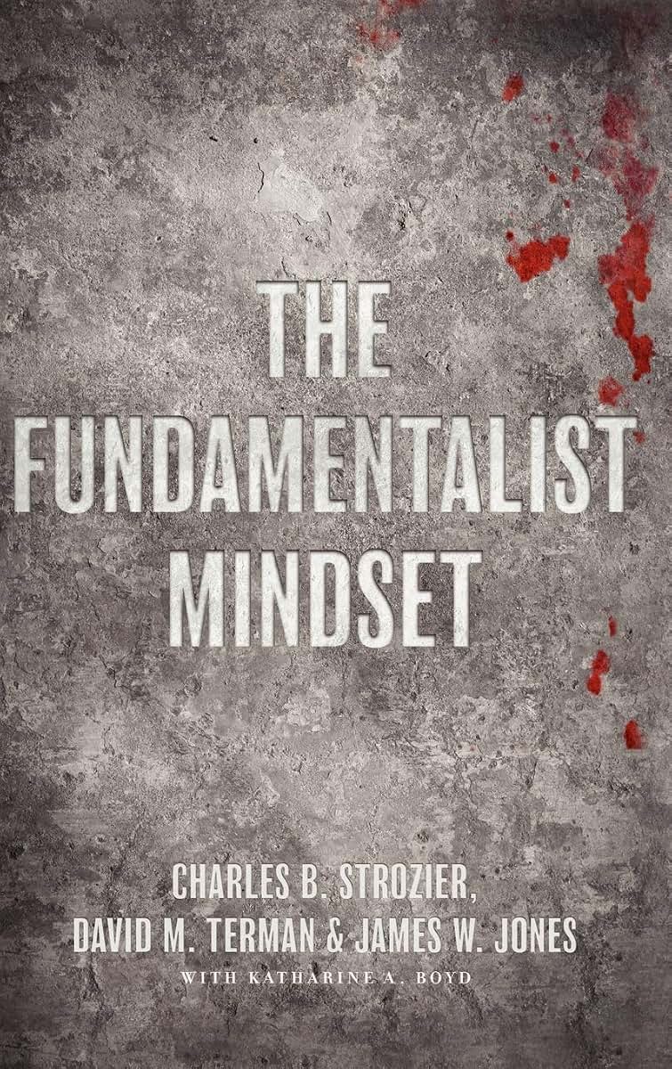 The Fundamentalist Mindset: Psychological Perspectives on Religion, Violence, and History