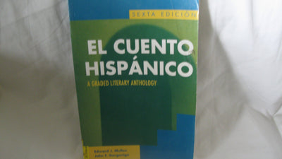 El cuento hispanico: A Graded Literary Anthology