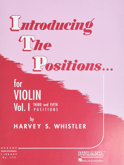 Introducing the Positions for Violin: Volume 1 - Third and Fifth Position Beginner Violin Book
