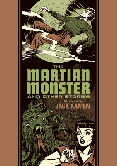 The Martian Monster And Other Stories (The EC Comics Library, 25)