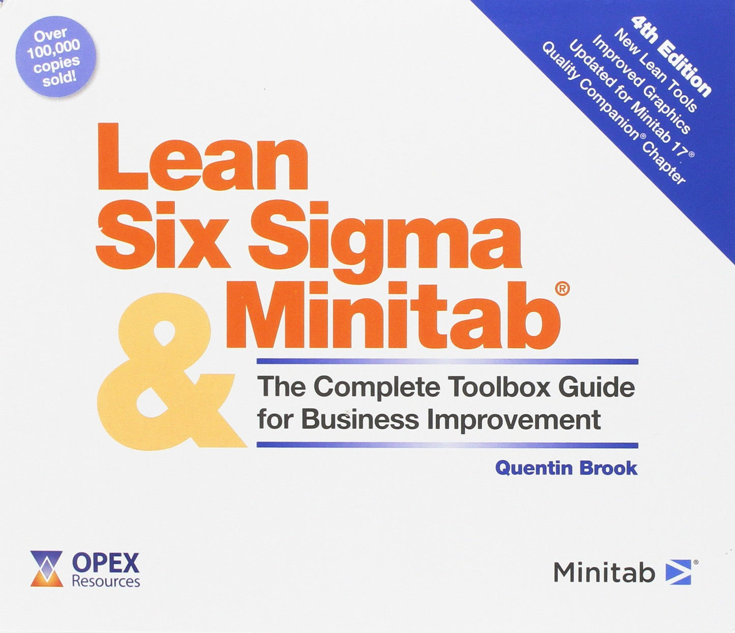 Lean Six Sigma and Minitab: The Complete Toolbox Guide for B