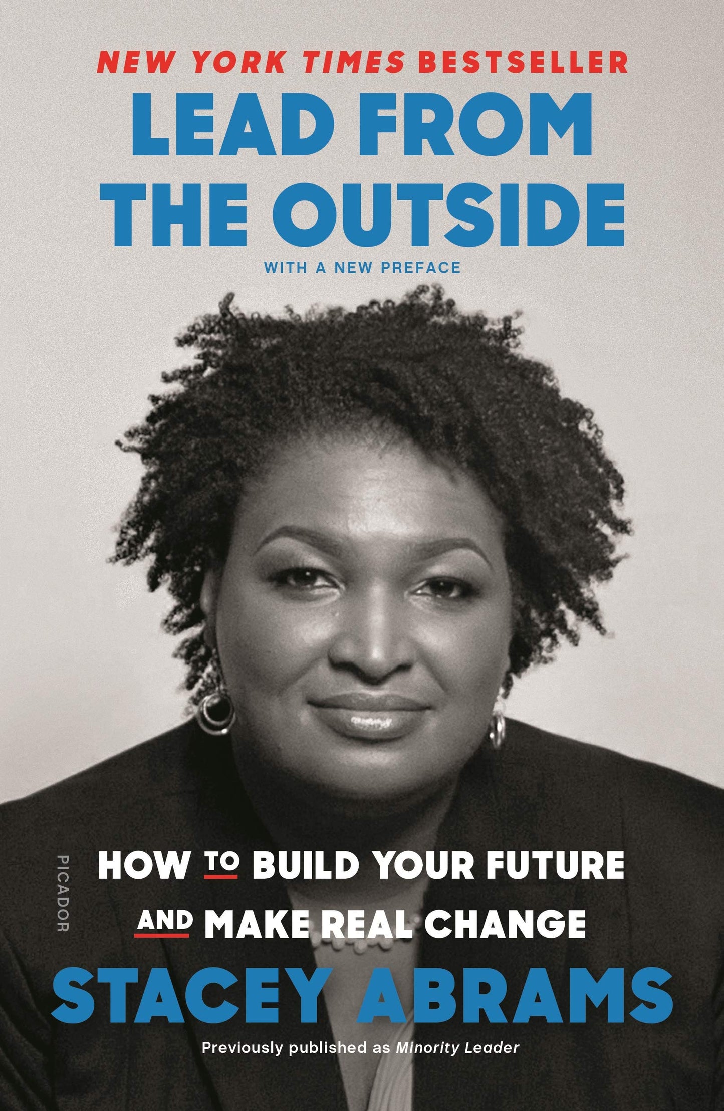 Lead from the Outside: How to Build Your Future and Make Rea