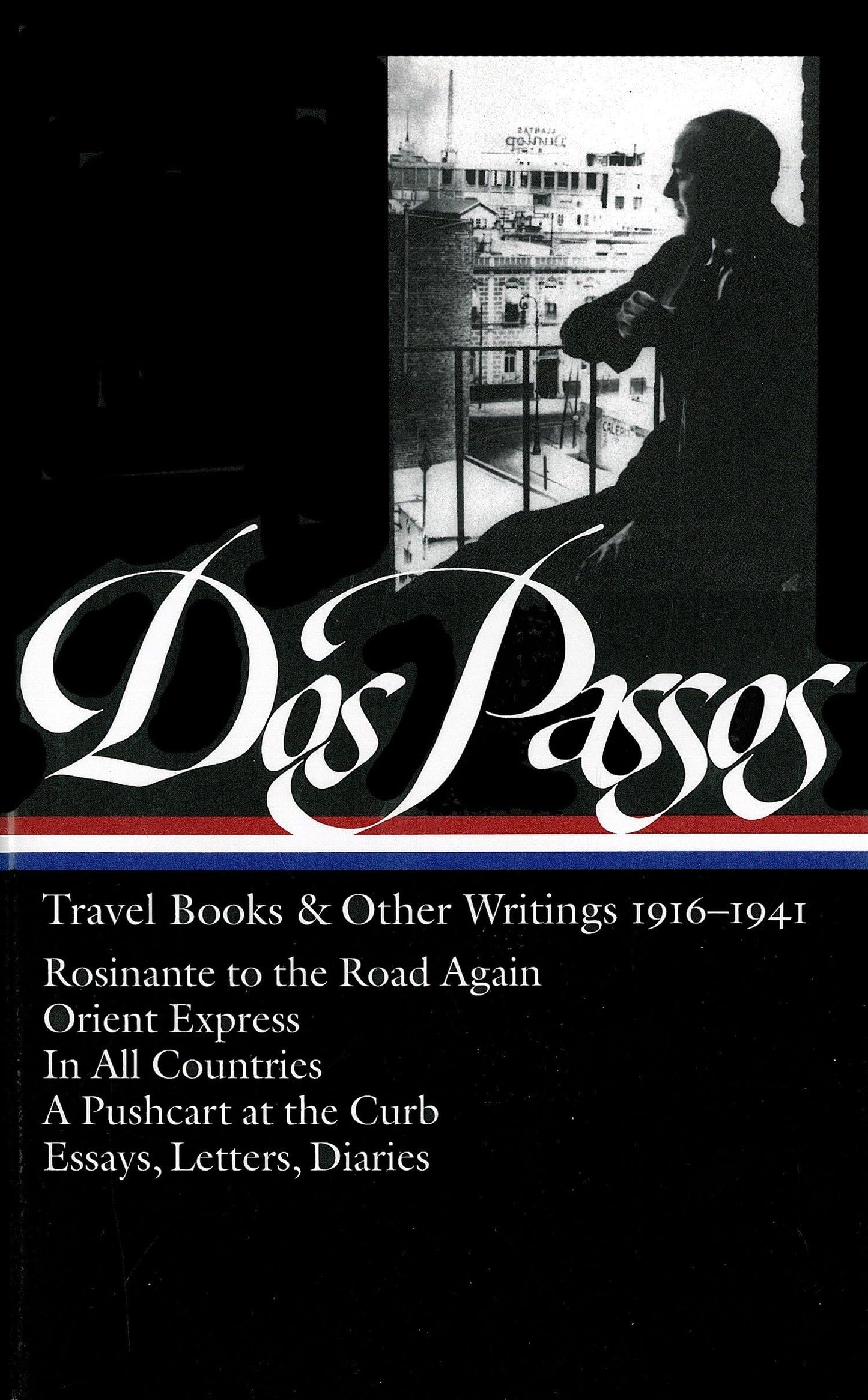 John Dos Passos: Travel Books & Other Writings 1916-1941 (LO