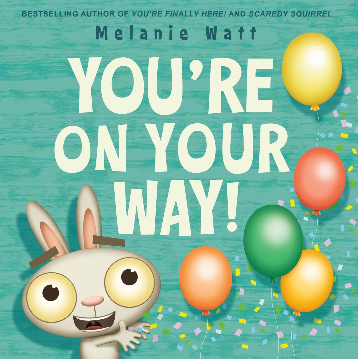 You're On Your Way! (You’re Finally Here!, 2)