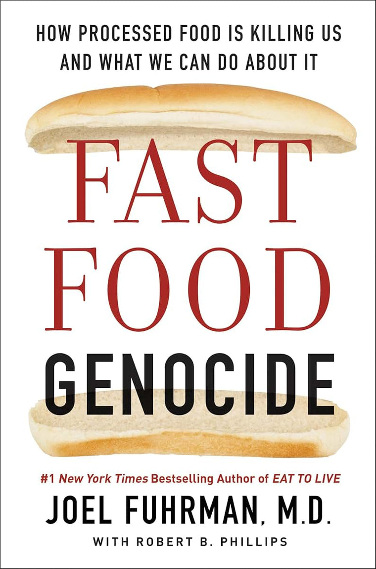 Fast Food Genocide: How Processed Food is Killing Us and Wha