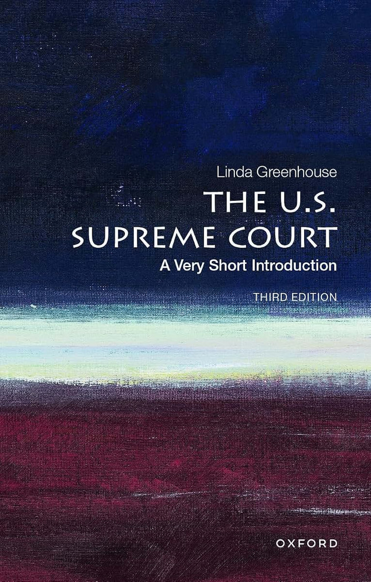 The U.S. Supreme Court: A Very Short Introduction