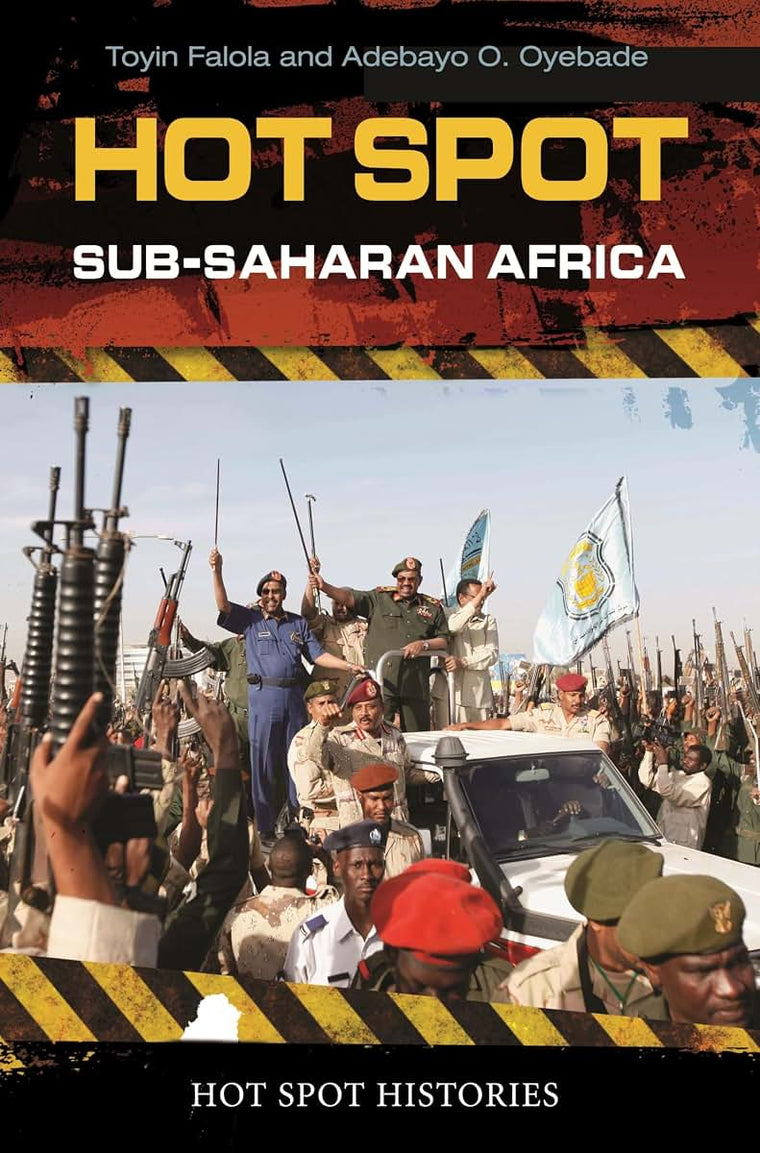 Hot Spot: Sub-Saharan Africa (Hot Spot Histories)