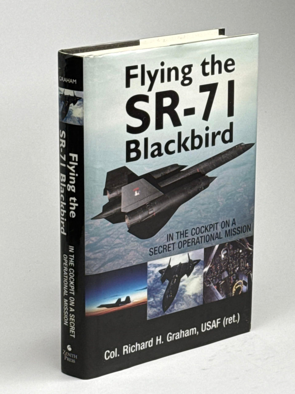 Flying the SR-71 Blackbird: In the Cockpit on a Secret Operational Mission