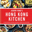 Jeremy Pangs Hong Kong Kitchen: Classic Recipes for Baos, Noodles, Street Food and More