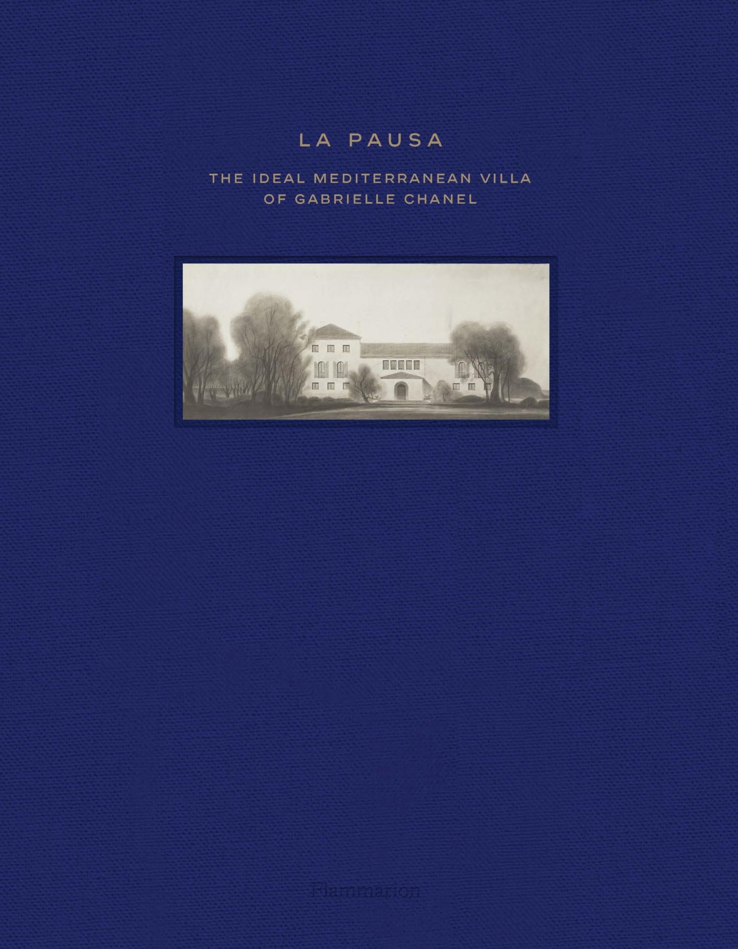 La Pausa: The Ideal Mediterranean Villa of Gabrielle Chanel