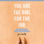 You Are the Girl for the Job Bible Study Guide: Daring to Believe the God Who Calls You