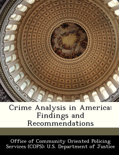Crime Analysis in America: Findings and Recommendations