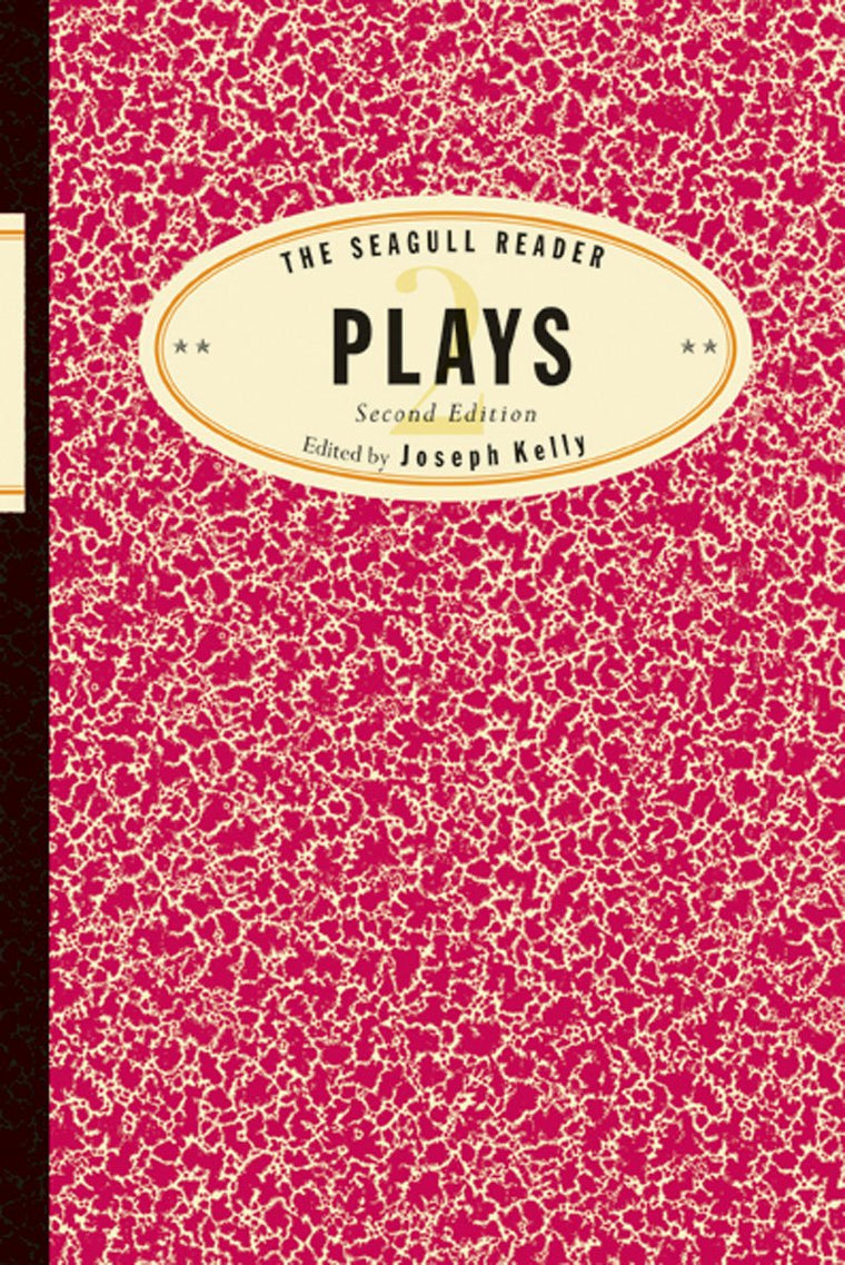 The Seagull Reader: Plays