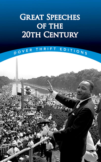 Great Speeches of the 20th Century (Dover Thrift Editions: Speeches/Quotes)