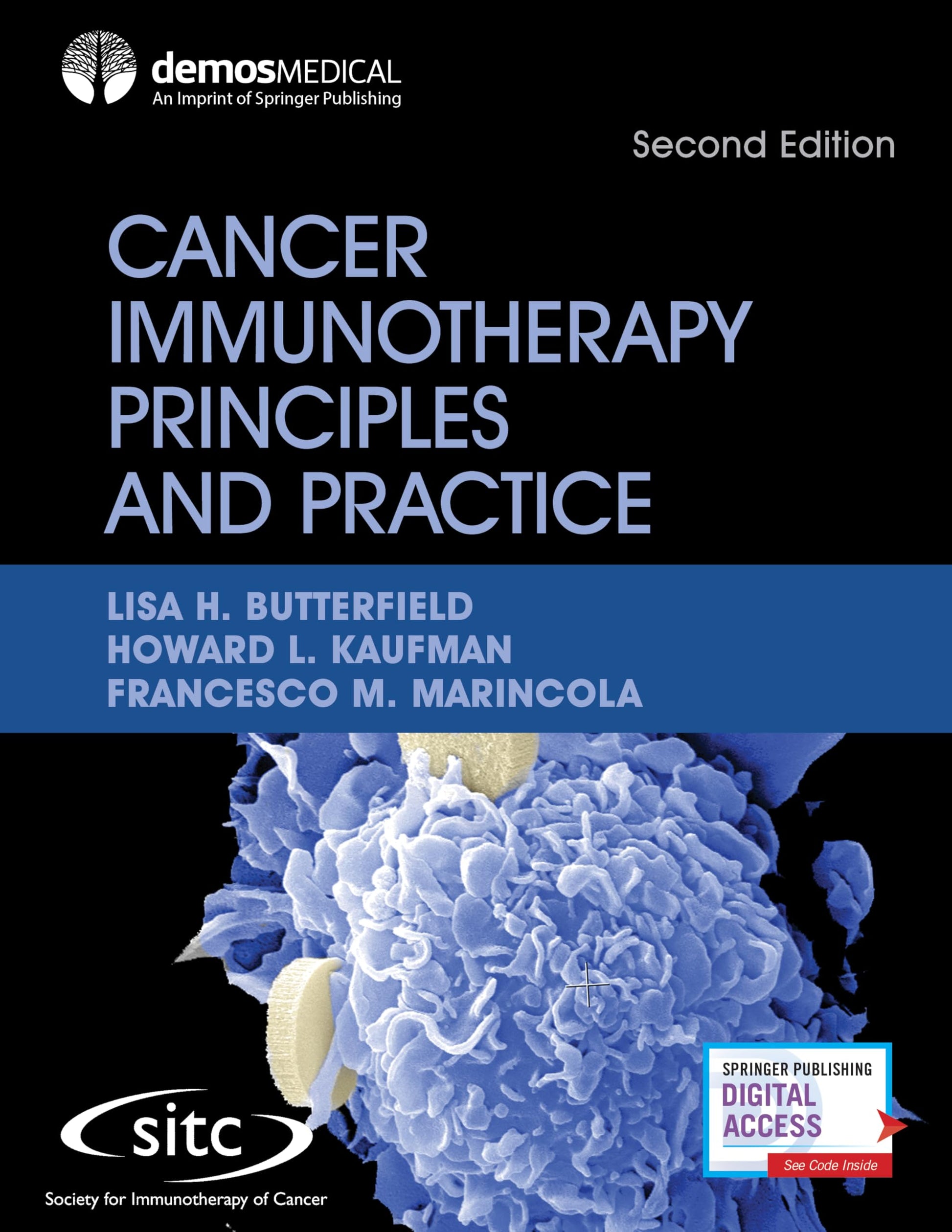 Cancer Immunotherapy Principles and Practice, Second Edition - Reflects Major Advances in Field of Immuno-Oncology and Cancer Immunology