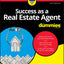 Success as a Real Estate Agent For Dummies (For Dummies (Business & Personal Finance))