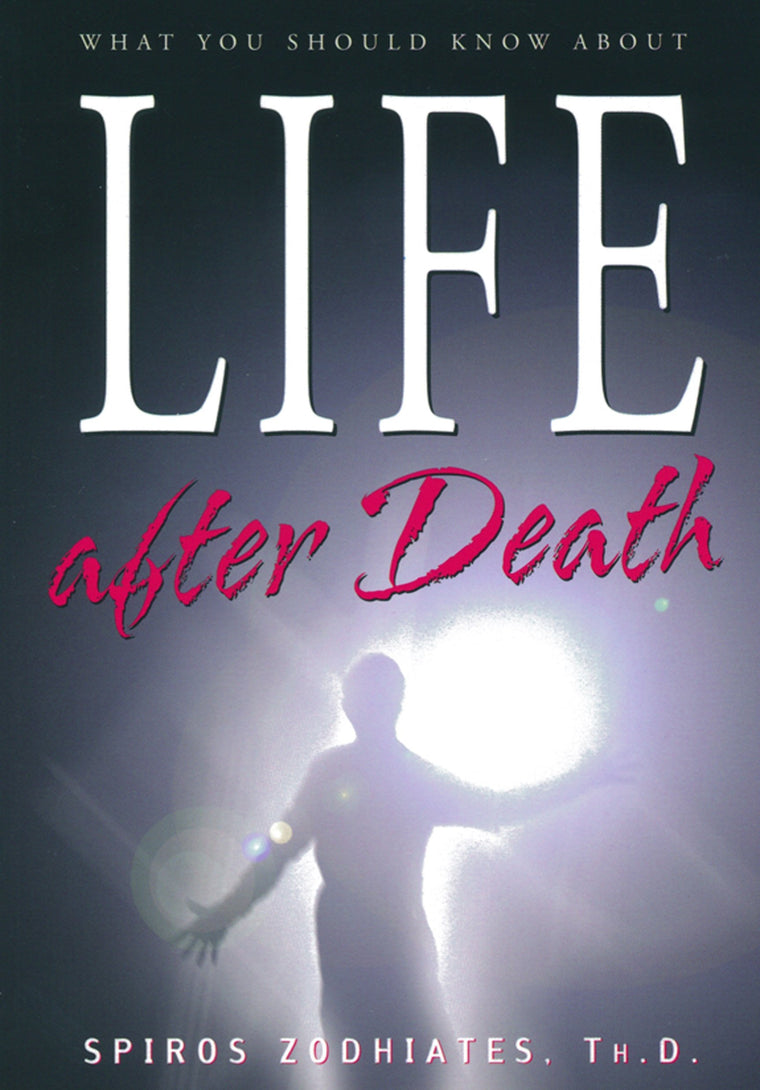 What You Should Know About Life after Death: Life After Death