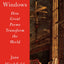 Ten Windows: How Great Poems Transform the World by Hirshfie