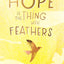Hope is the Thing with Feathers (Picture-a-Poem)