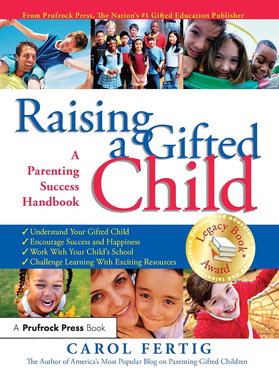 Raising a Gifted Child: A Parenting Success Handbook