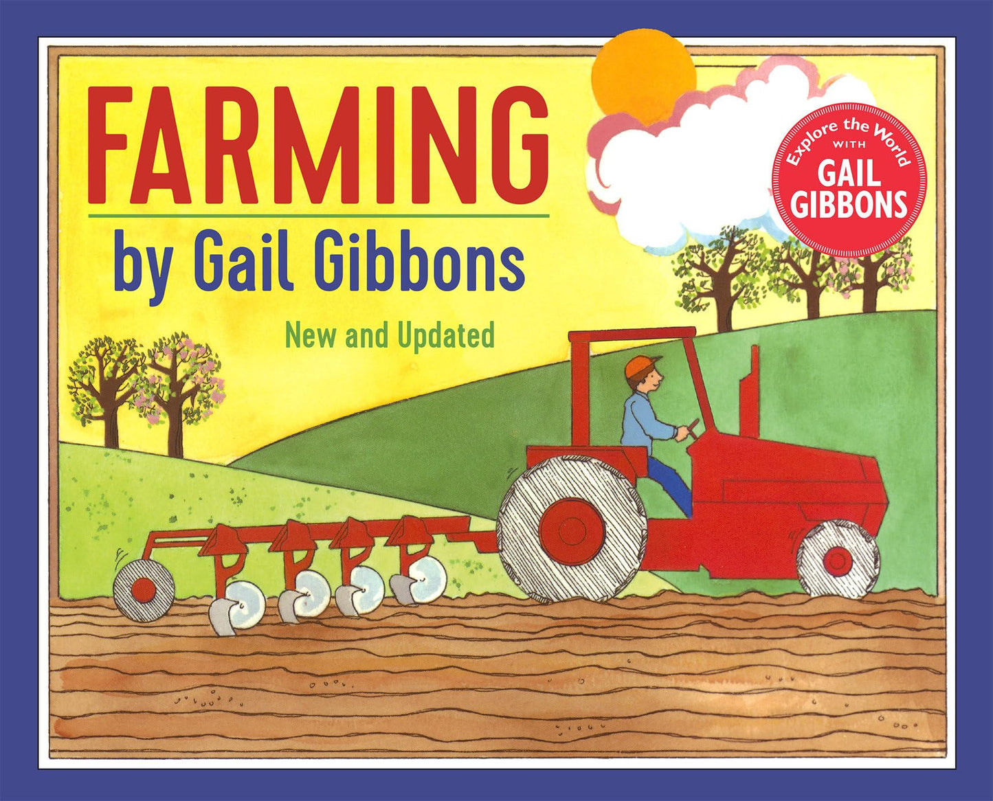 Farming (New & Updated Edition): An Engaging Introduction to Farming Including Tractors, Barns, Crops, and More