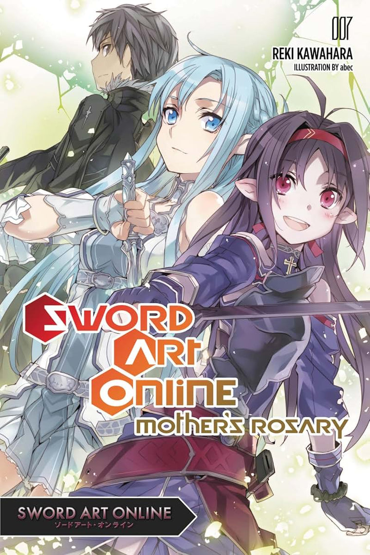 Sword Art Online 7: Mother's Rosary - light novel (Volume 7)