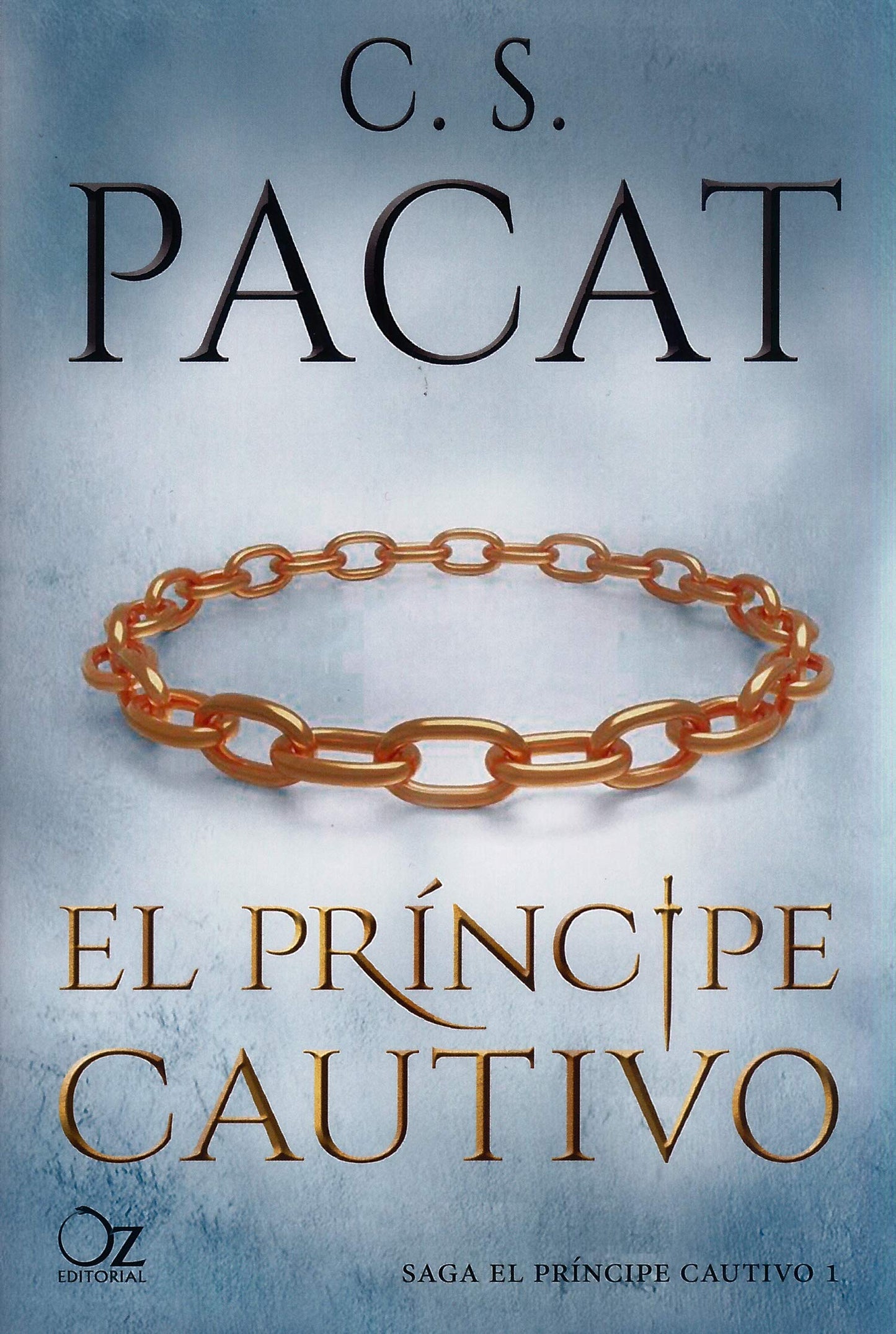 El príncipe cautivo (Spanish Edition)