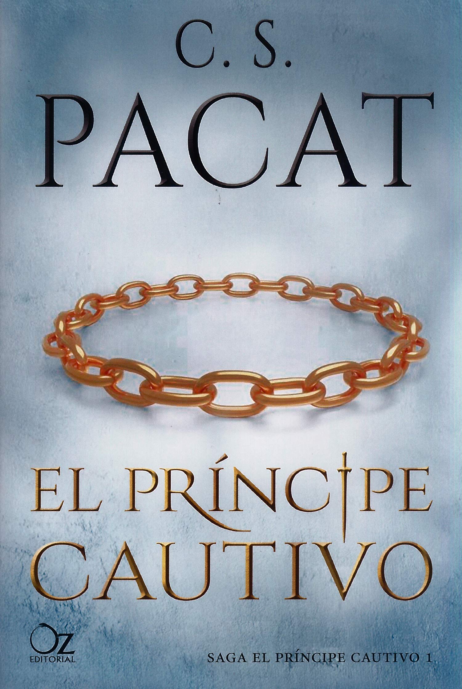El príncipe cautivo (Spanish Edition)