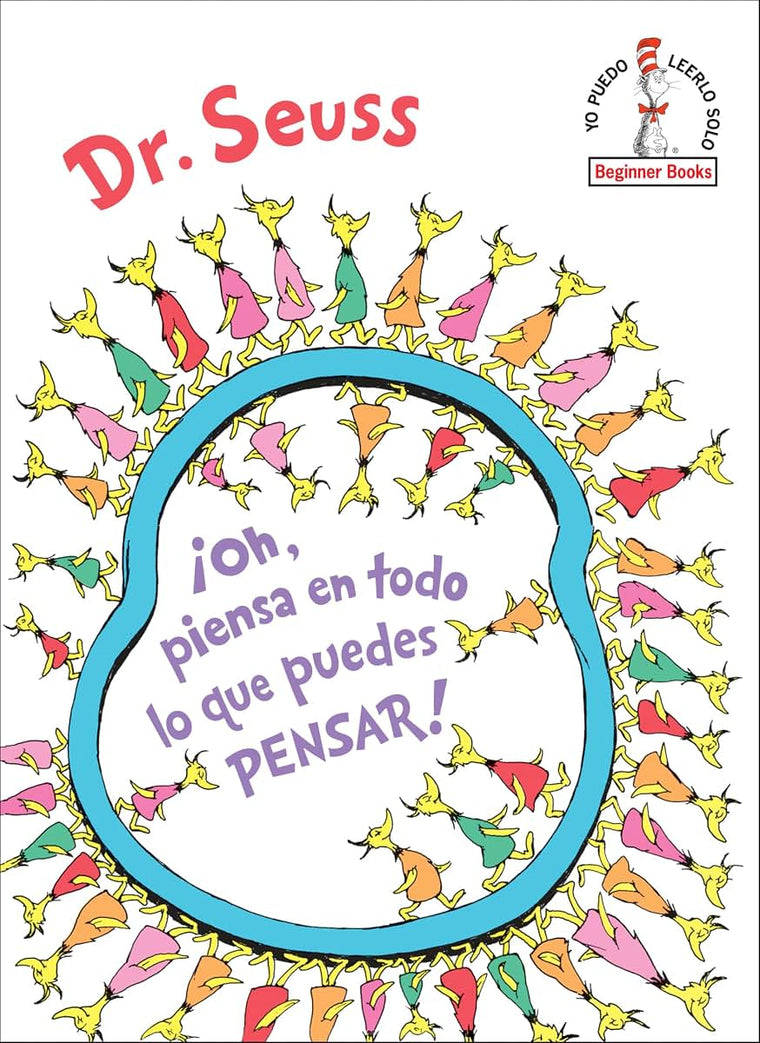 Oh, piensa en todo lo que puedes pensar! (Oh, the Thinks You Can Think! SpanishEdition) (Beginner Books)
