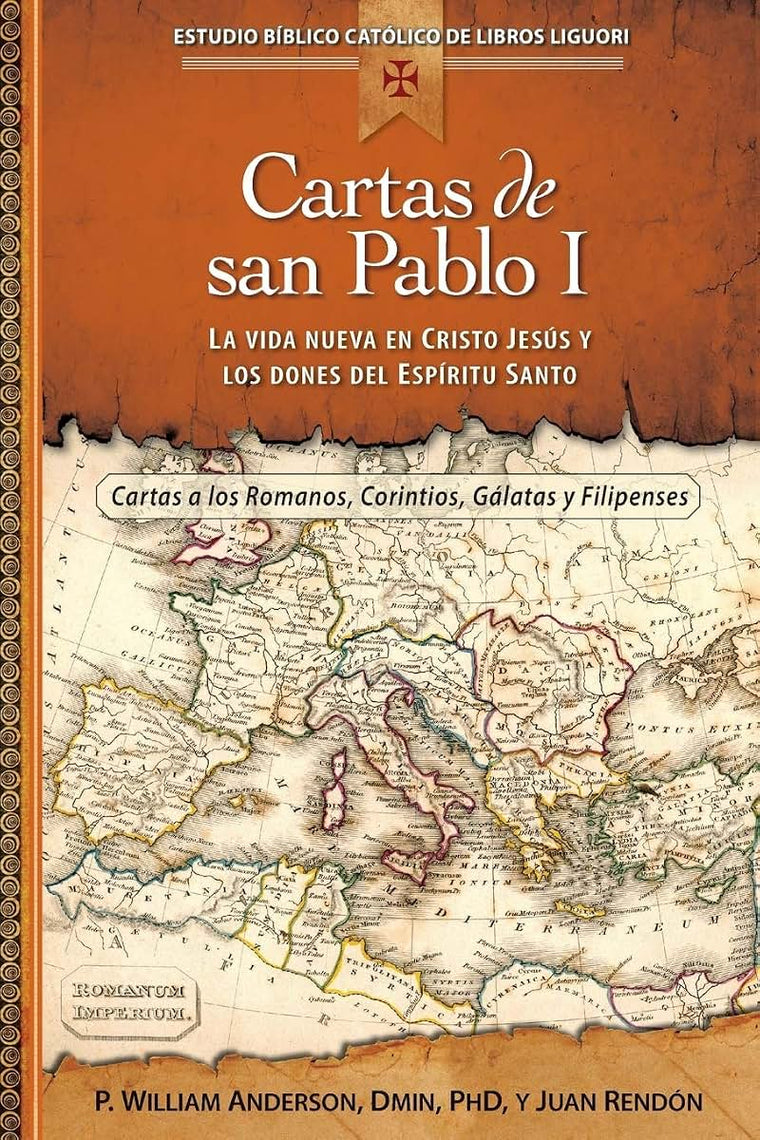 Cartas de san Pablo I: La vida nueva en Cristo Jesús y los dones del Espíritu Santo (Estudio Biblico Catolico de Libros Liguori) (Spanish Edition)