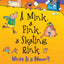 A Mink, a Fink, a Skating Rink: What Is a Noun? (Words Are CATegorical )