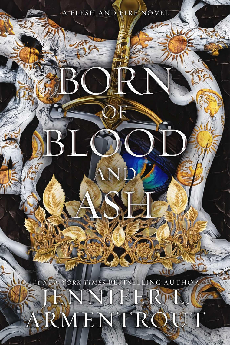Born of Blood and Ash (Flesh and Fire)
