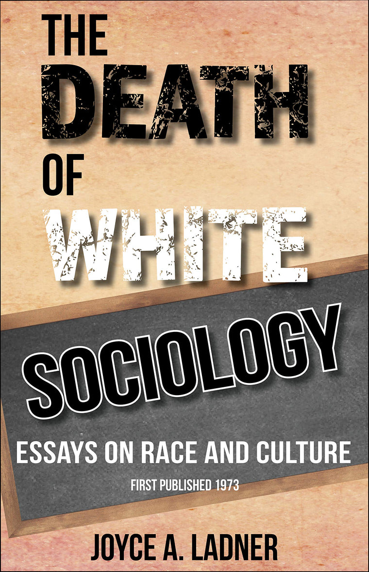 Death of White Sociology