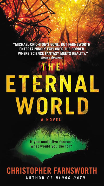 The Eternal World: A Novel