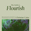 The Faith to Flourish Bible Study Guide plus Streaming Video: Bible Lessons from the Olive Tree for a Rooted, Resilient, and Fruitful Life