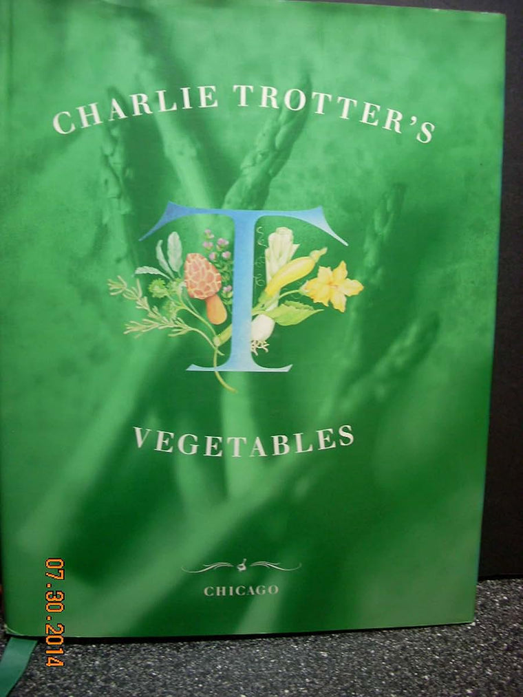 Charlie Trotter's Vegetables