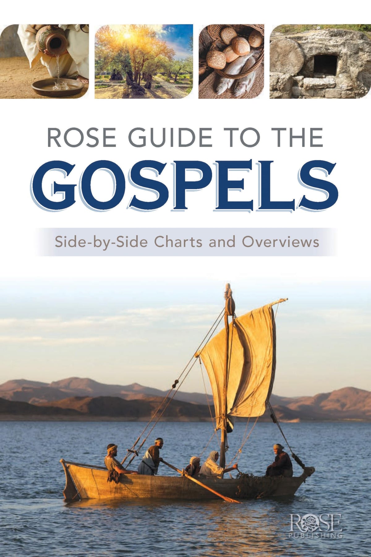 Rose Guide to the Gospels: Side-by-Side Charts and Overviews (Rose Guides Through the Bible)