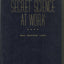 The Secret Science at Work: The Huna Method as a Way of Life