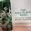 The Well-Placed Weed: The Bountiful Garden of Ryan Gainey by