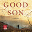 The Good Son: A Novel