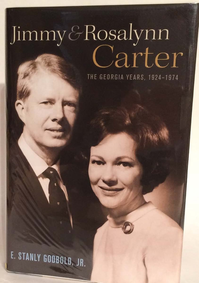 Jimmy and Rosalynn Carter: The Georgia Years, 1924-1974