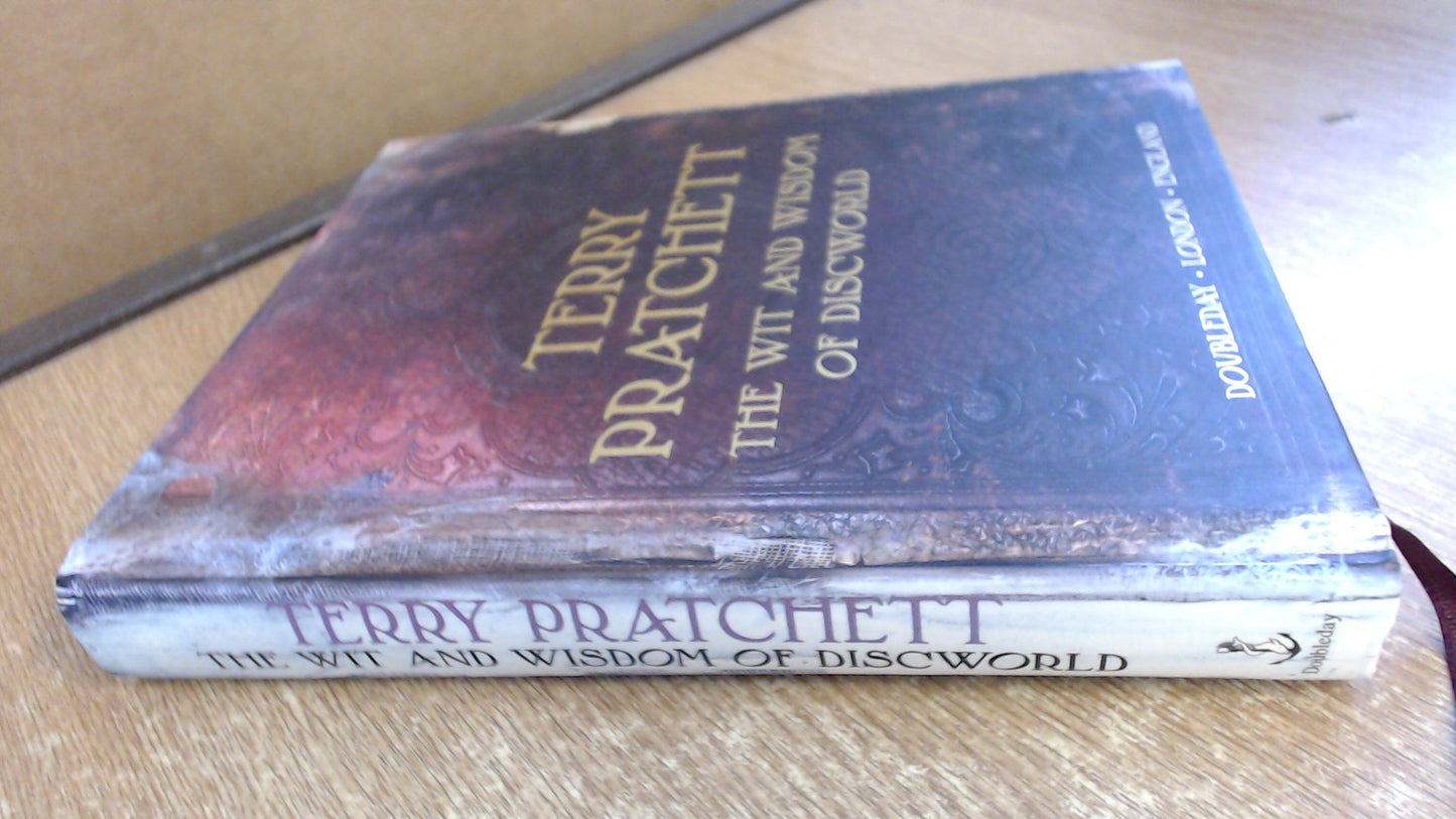 The Wit and Wisdom of Discworld by Terry Pratchett