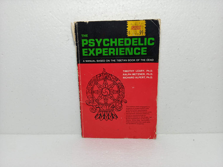 The Psychedelic Experience: A Manual Based on the Tibetan Book of the Dead