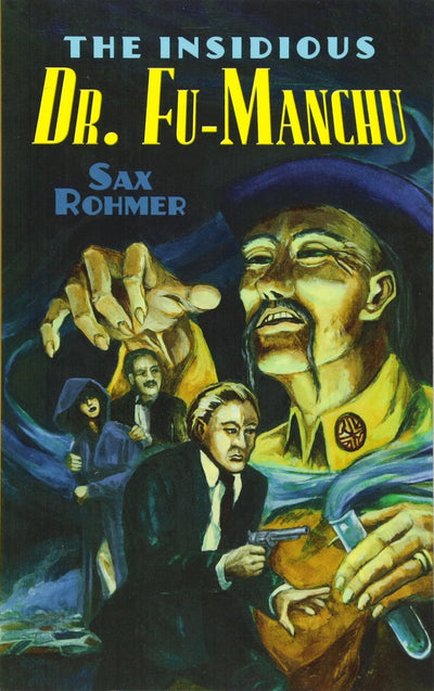 The Insidious Dr. Fu-Manchu (Dover Classic Mysteries)