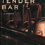 The Tender Bar