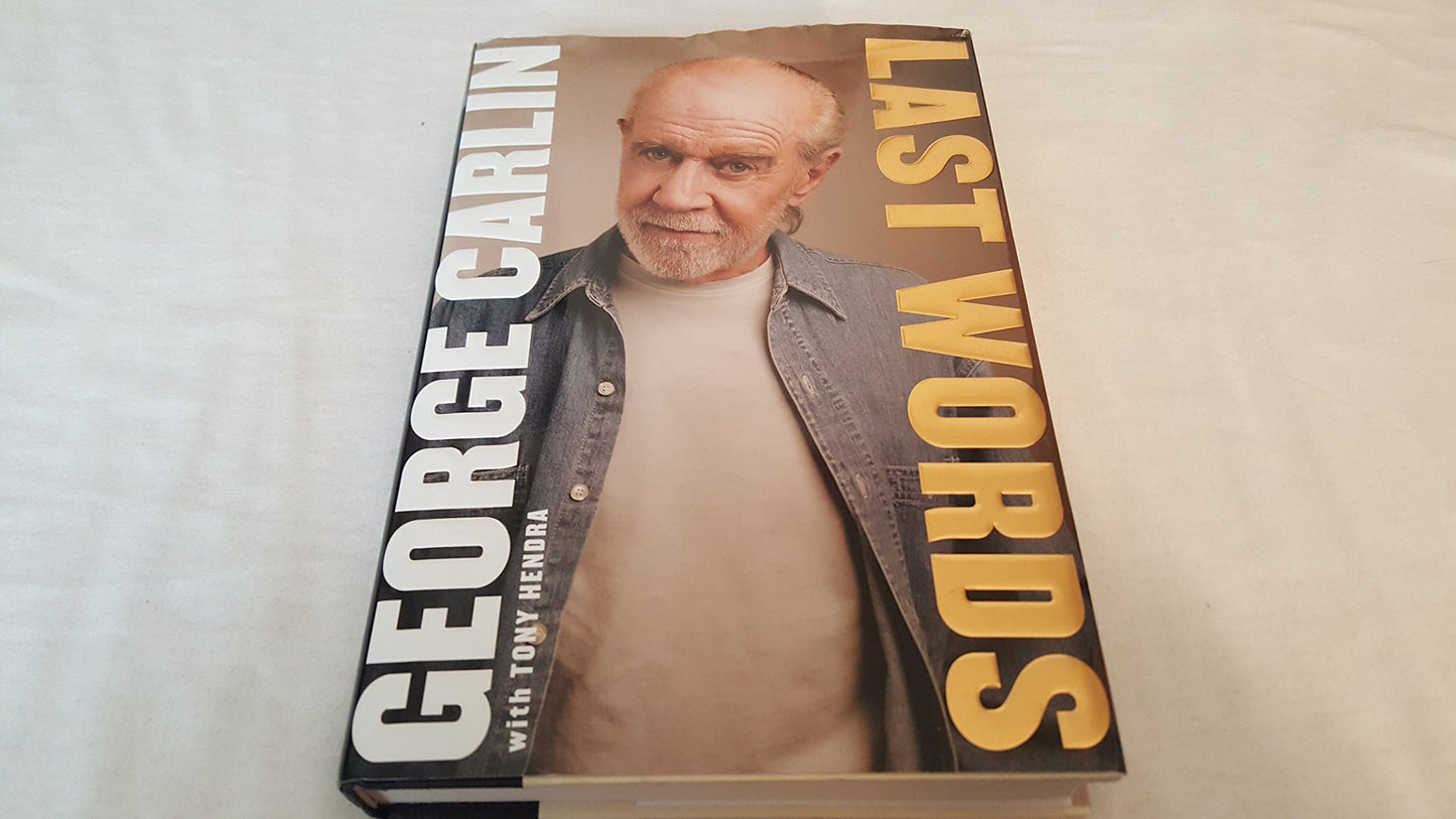 Last Words: A Memoir by Carlin, George