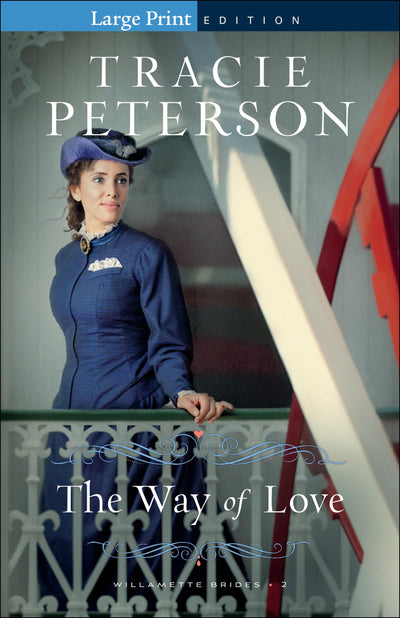 Way of Love (Willamette Brides)